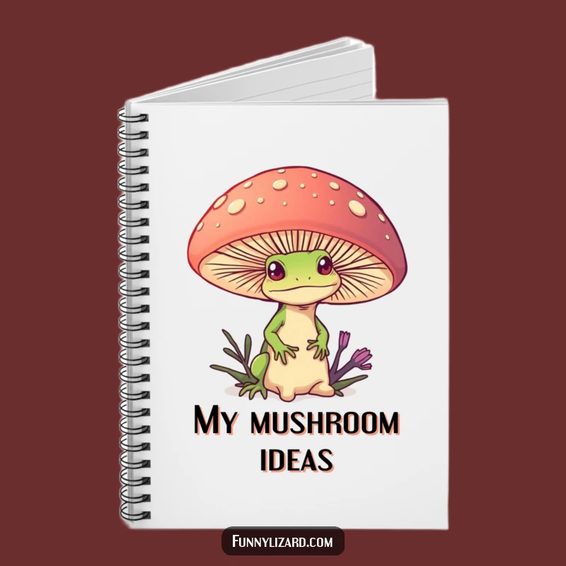 Funny Lizard Mushroom Notebook: Journal Your Adventures with Whimsical Humor!